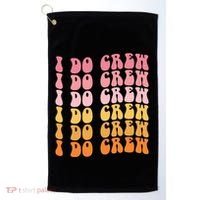 Groovy I Do Crew Bride Squad Wedding Bachelorette Party Golf Towel thumb 0