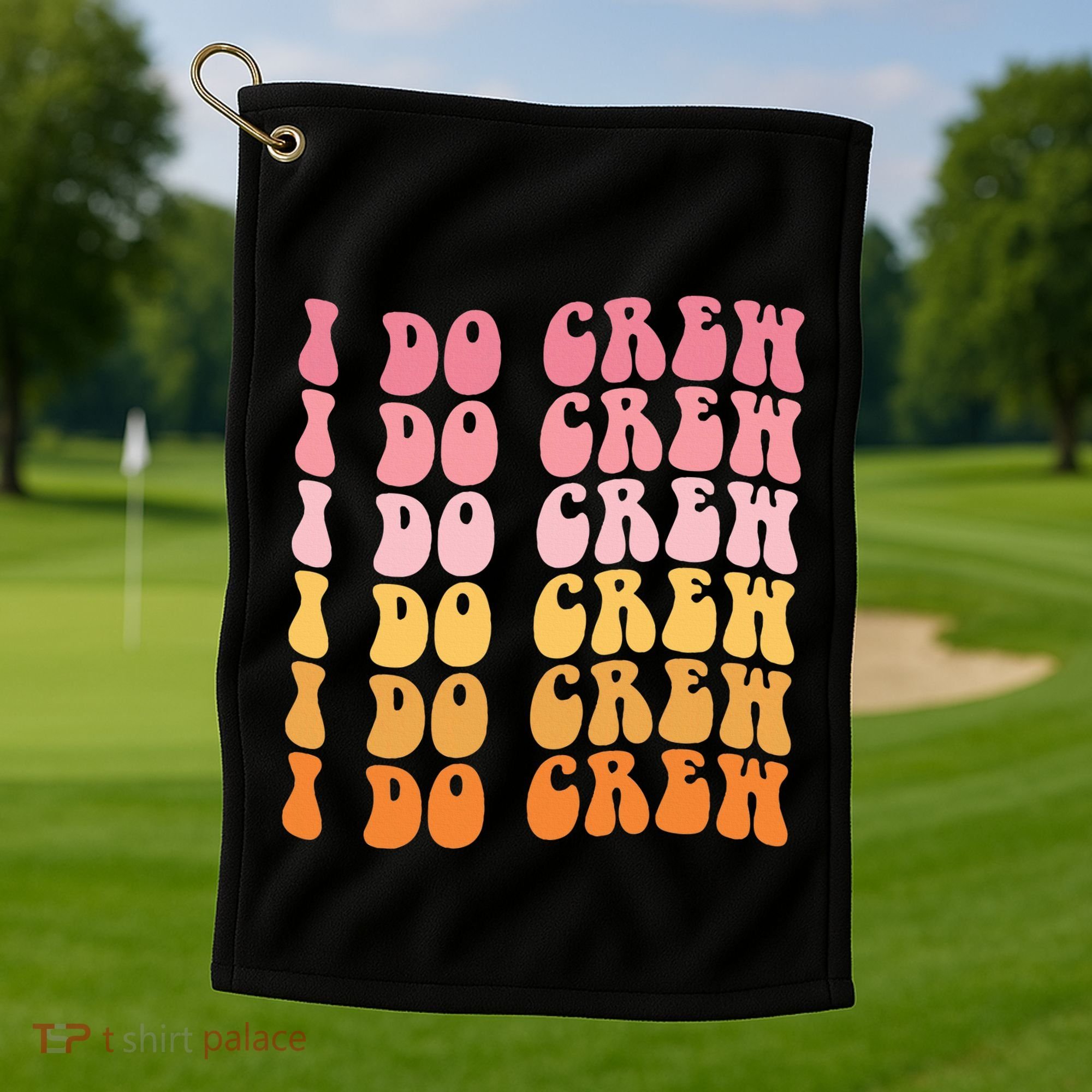 Groovy I Do Crew Bride Squad Wedding Bachelorette Party Golf Towel