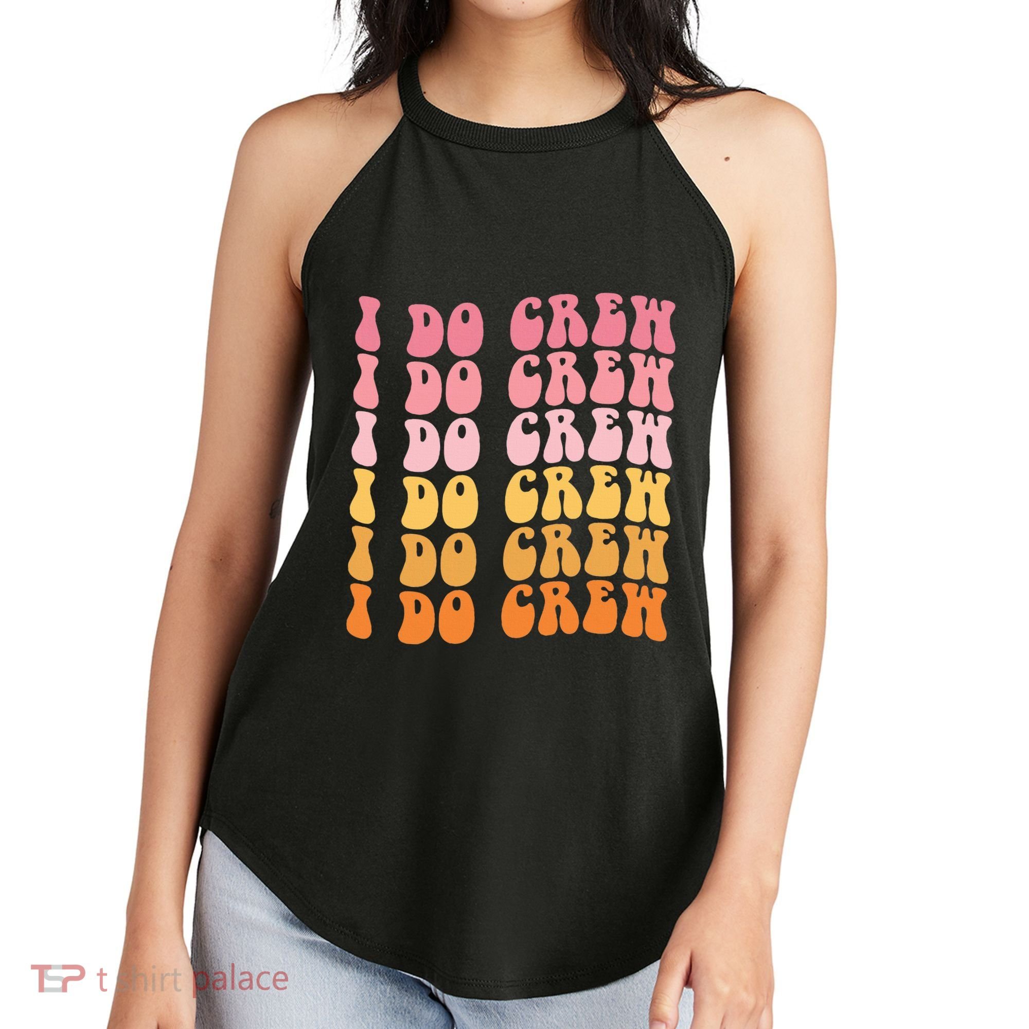 Groovy I Do Crew Bride Squad Wedding Bachelorette Party Women's Perfect Tri Rocker Tank