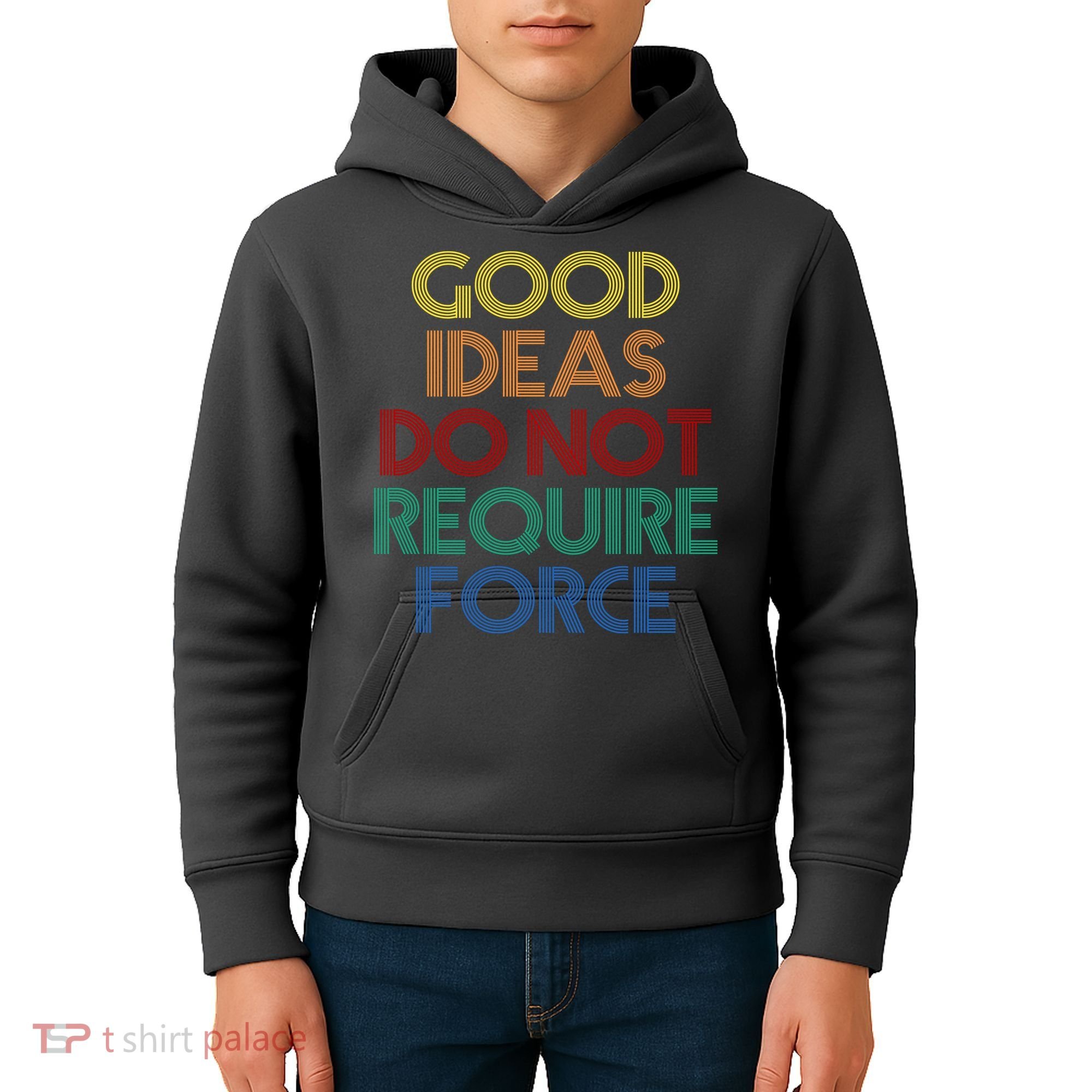 Good Ideas Do Not Require Force Libertarian Kids Hoodie