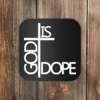 God Is D.O.P.E Coaster thumb 0