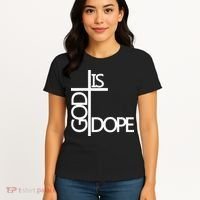 God Is D.O.P.E Women's T-Shirt thumb 4