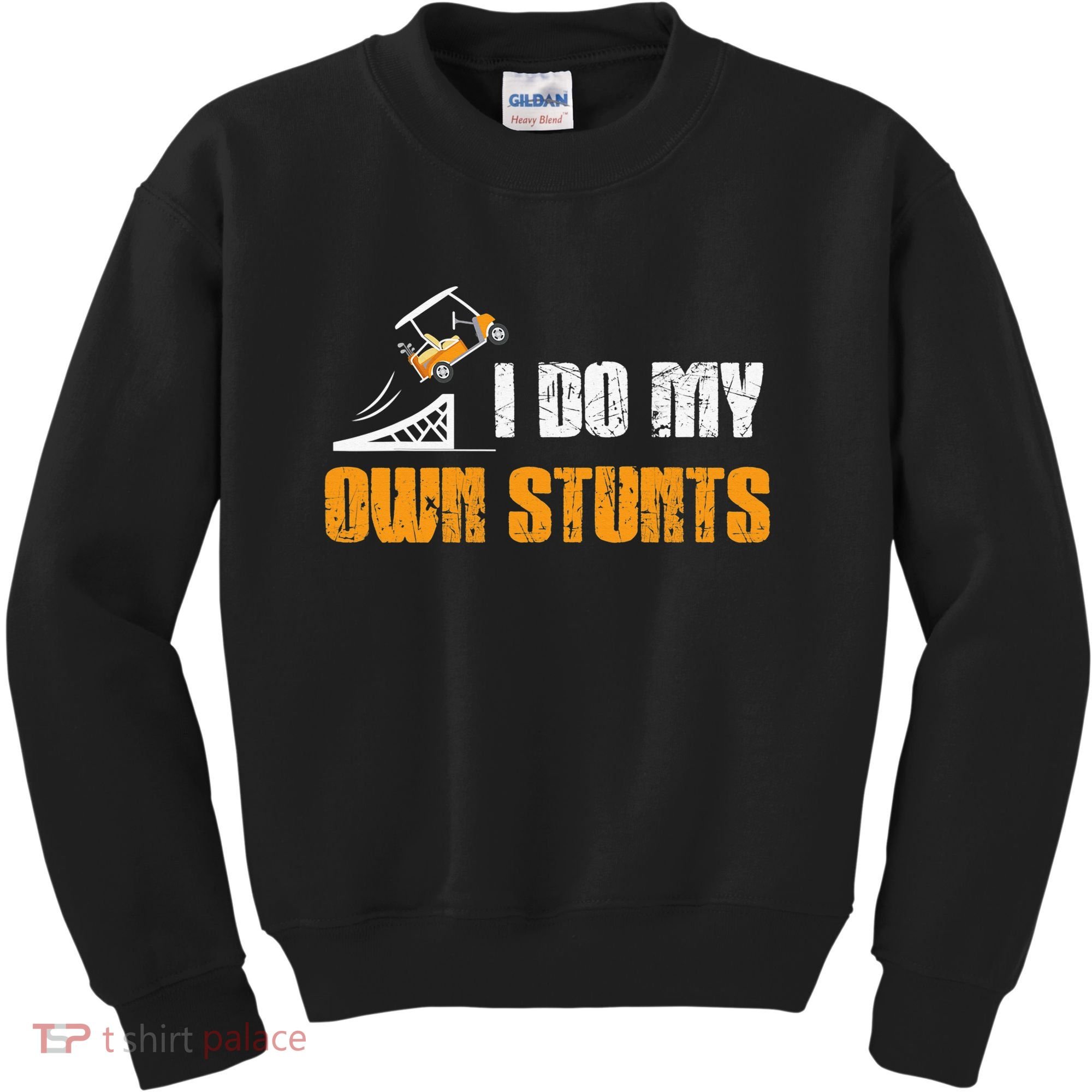Golfing I Do My Own Stunts Golf Cart Funny Golf Player Kids Sweatshirt
