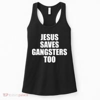 God Is D.O.P.E Jesus Saves Gangsters Too Women's Tank Top thumb 0