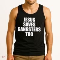 God Is D.O.P.E Jesus Saves Gangsters Too Tank Top thumb 3