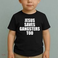 God Is D.O.P.E Jesus Saves Gangsters Too Toddler T-Shirt thumb 2
