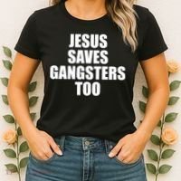 God Is D.O.P.E Jesus Saves Gangsters Too Women's T-Shirt thumb 2