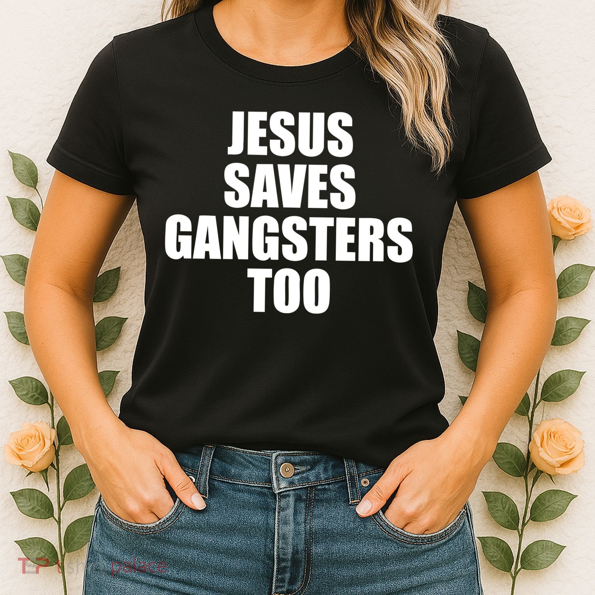 God Is D.O.P.E Jesus Saves Gangsters Too Women's T-Shirt