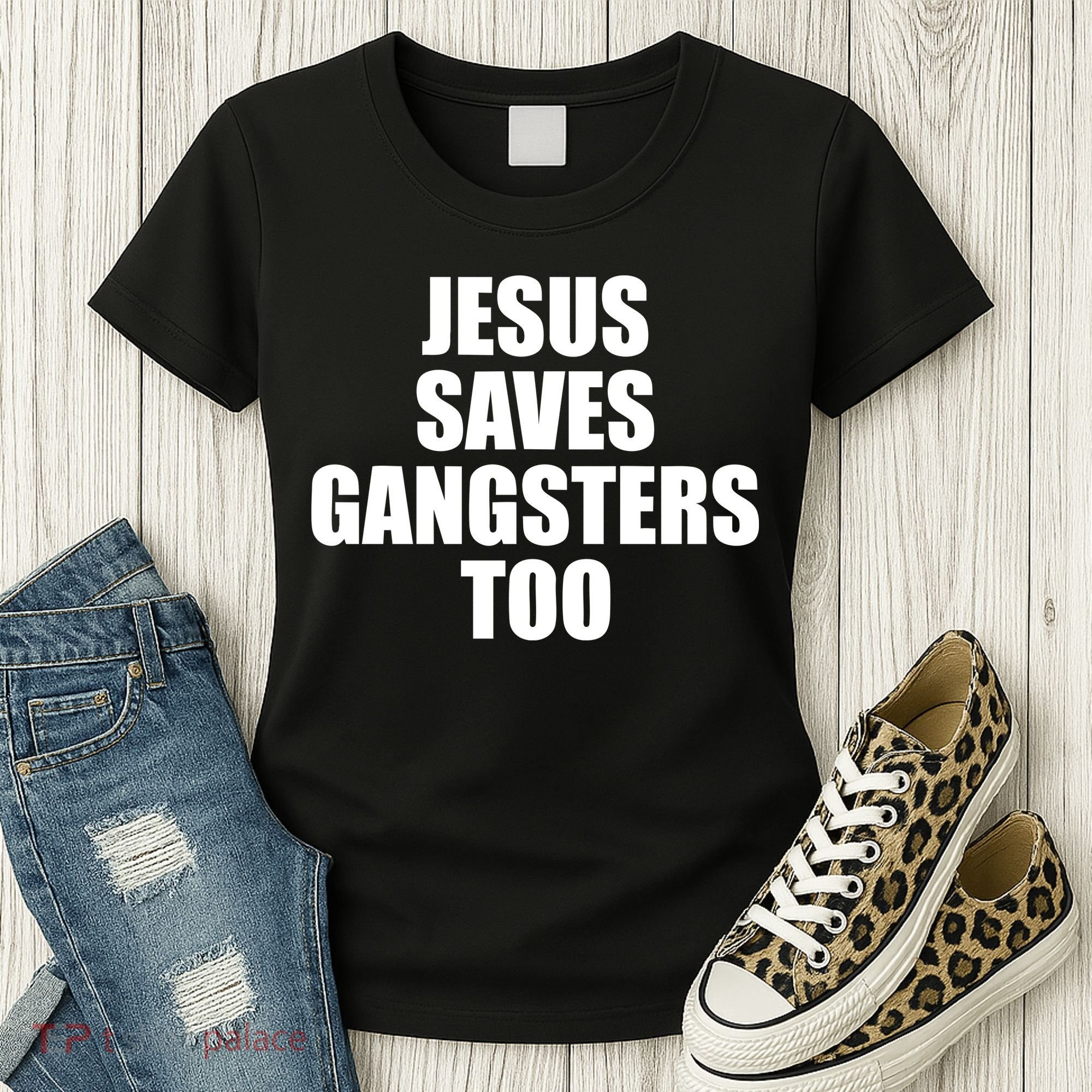 God Is D.O.P.E Jesus Saves Gangsters Too Women's T-Shirt