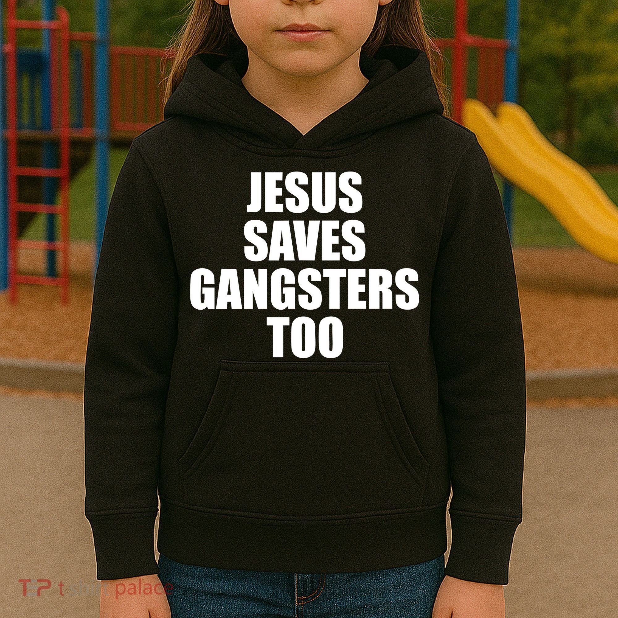 God Is D.O.P.E Jesus Saves Gangsters Too Kids Hoodie