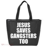 God Is D.O.P.E Jesus Saves Gangsters Too Tote Bag thumb 0