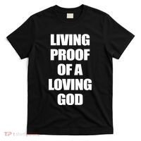God Is D.O.P.E Living Proof Of A Loving God T-Shirt thumb 0