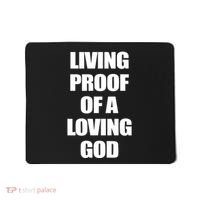 God Is D.O.P.E Living Proof Of A Loving God Mousepad thumb 0