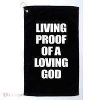 God Is D.O.P.E Living Proof Of A Loving God Golf Towel thumb 0