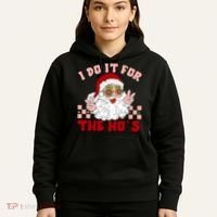 Groovy I Do It For The Ho's Funny Inappropriate Christmas Santa Hoodie thumb 5