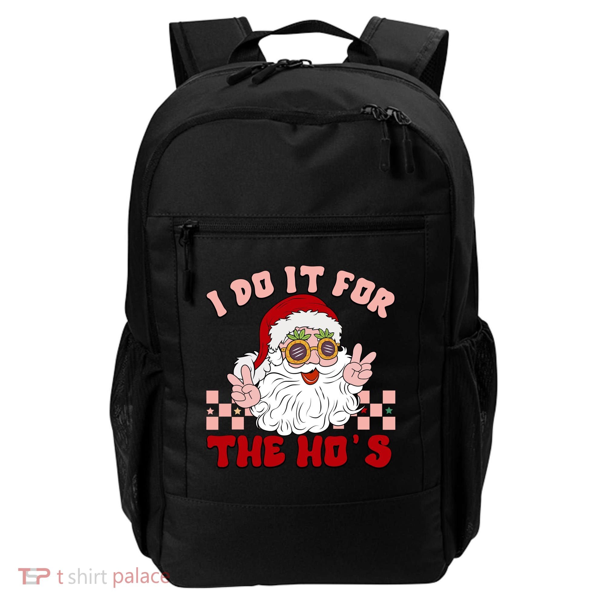 Groovy I Do It For The Ho's Funny Inappropriate Christmas Santa Backpack