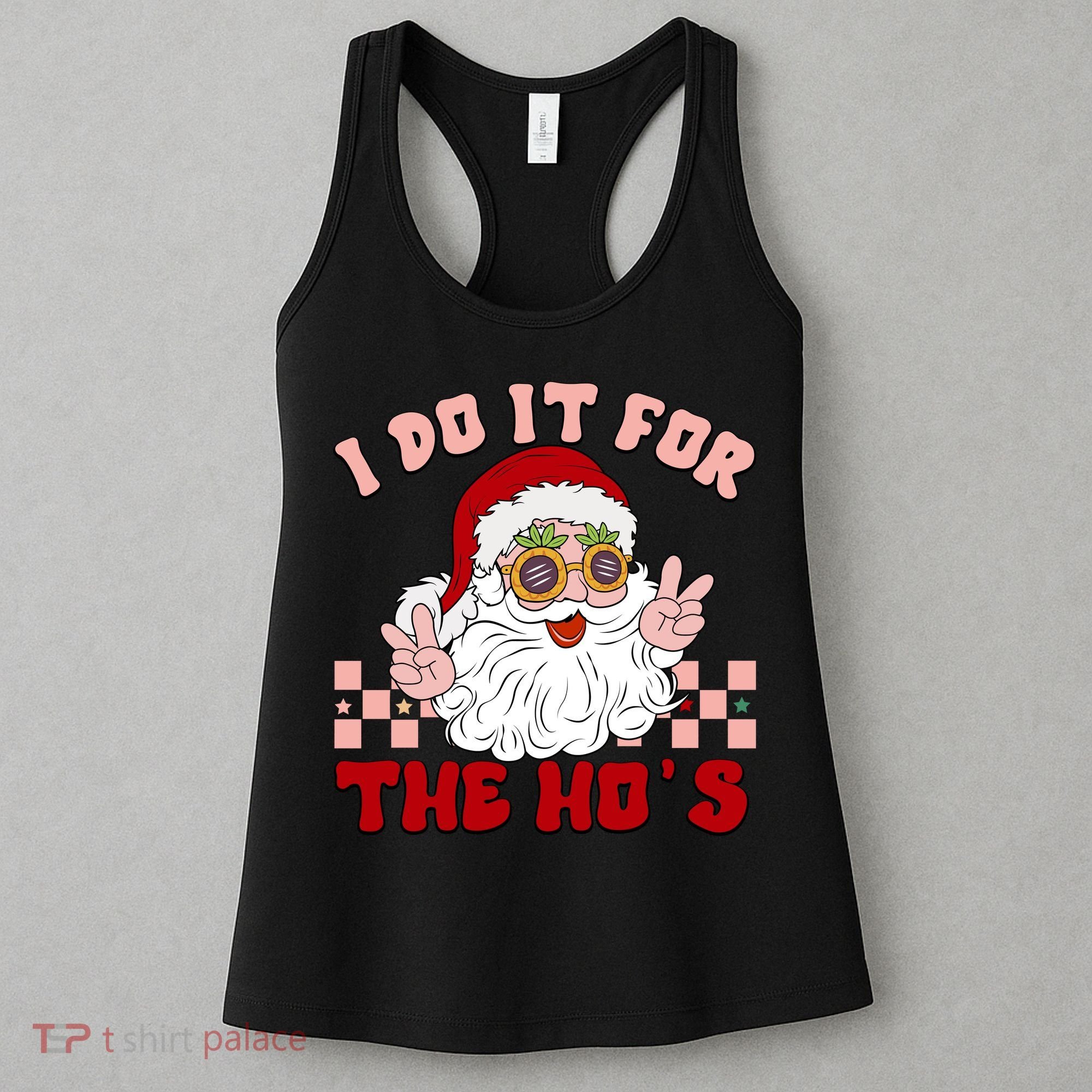 Groovy I Do It For The Ho's Funny Inappropriate Christmas Santa Women's Tank Top