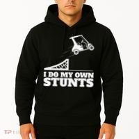 Golfing I Do My Own Stunts Golf Cart Golf Player Hoodie thumb 2