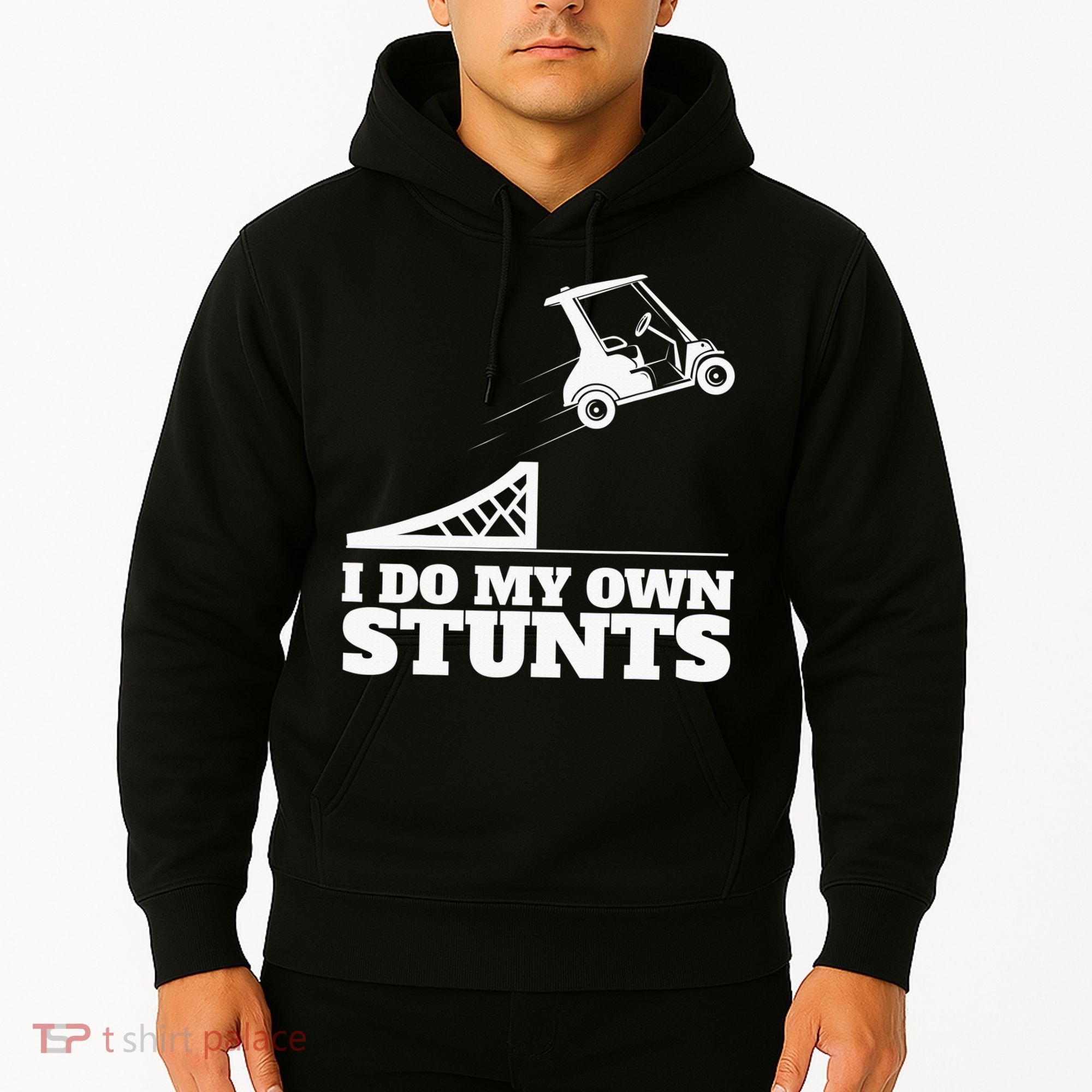 Golfing I Do My Own Stunts Golf Cart Golf Player Hoodie