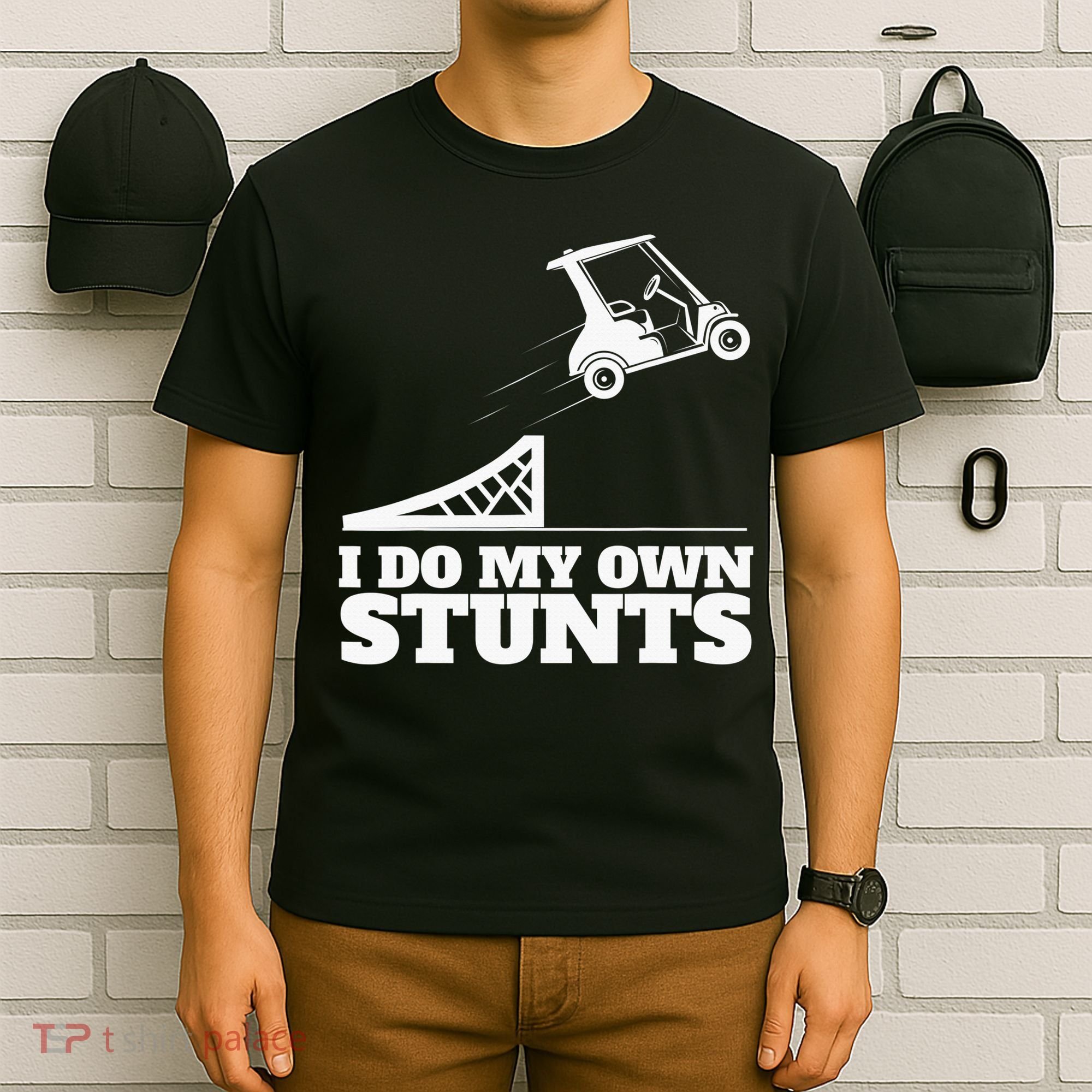 Golfing I Do My Own Stunts Golf Cart Golf Player T-Shirt