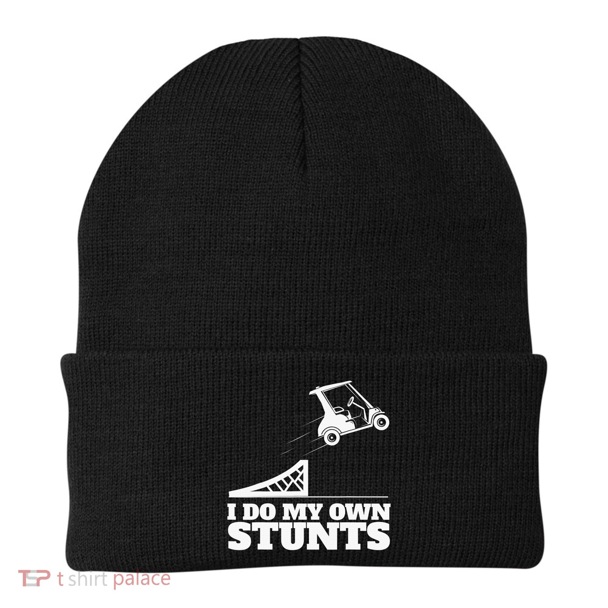 Golfing I Do My Own Stunts Golf Cart Golf Player Beanie