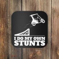 Golfing I Do My Own Stunts Golf Cart Golf Player Coaster thumb 0