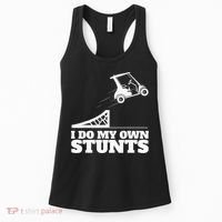 Golfing I Do My Own Stunts Golf Cart Golf Player Women's Tank Top thumb 0