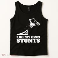 Golfing I Do My Own Stunts Golf Cart Golf Player Tank Top thumb 2