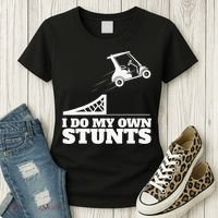 Golfing I Do My Own Stunts Golf Cart Golf Player Women's T-Shirt thumb 3