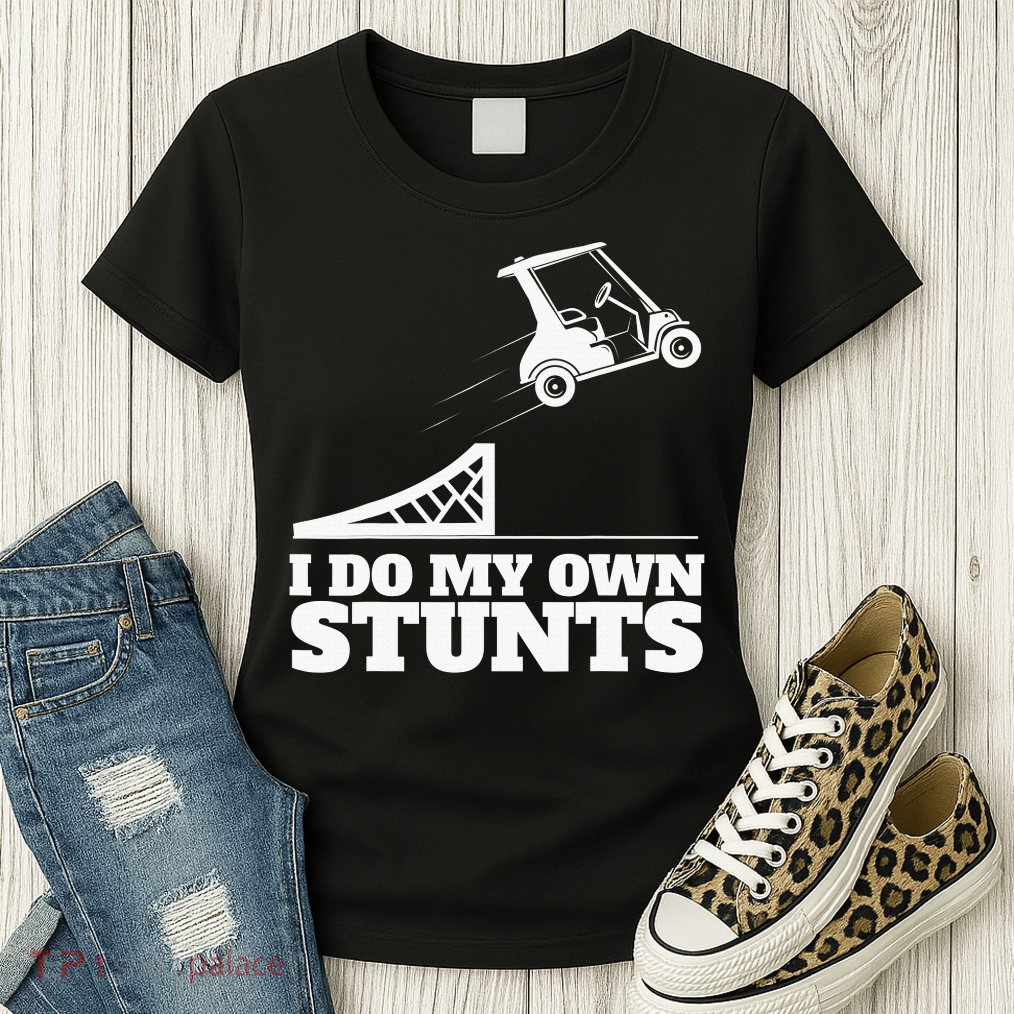 Golfing I Do My Own Stunts Golf Cart Golf Player Women's T-Shirt
