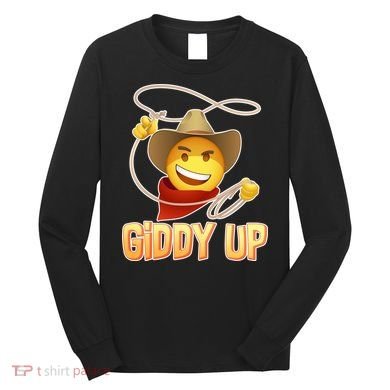 Giddy Up Cowboy Emoji  Long Sleeve Shirt
