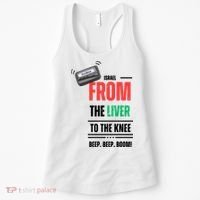 Goodbye Israel From The Liver To The Knee Beep Beep Boom Women's Tank Top thumb 0