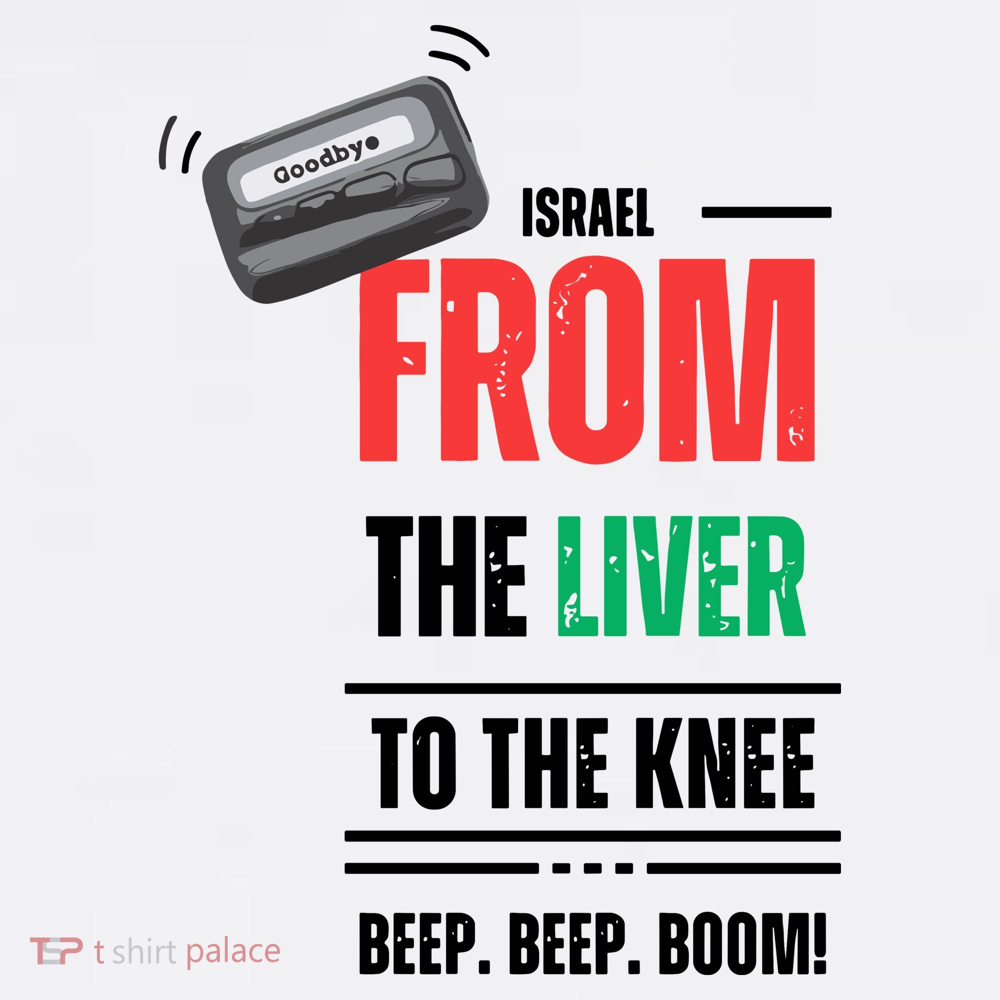 Goodbye Israel From The Liver To The Knee Beep Beep Boom Baby Bodysuit