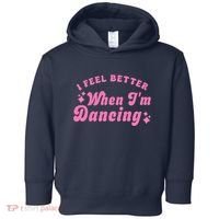 Groovy I Feel Better When IM Dancing Ballet Dancer Girl Toddler Hoodie thumb 0