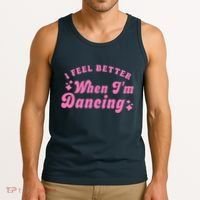 Groovy I Feel Better When IM Dancing Ballet Dancer Girl Tank Top thumb 3