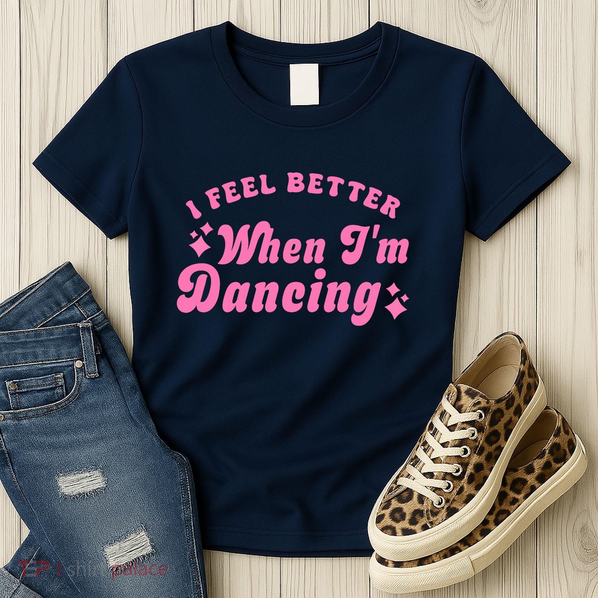 Groovy I Feel Better When IM Dancing Ballet Dancer Girl Women's T-Shirt