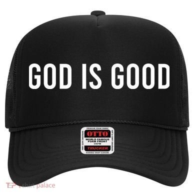 God Is Good Hat