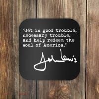 Get In Good Necessary Trouble John Lewis Social Justice Gift Coaster thumb 0