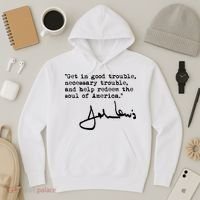 Get In Good Necessary Trouble John Lewis Social Justice Gift Hoodie thumb 3