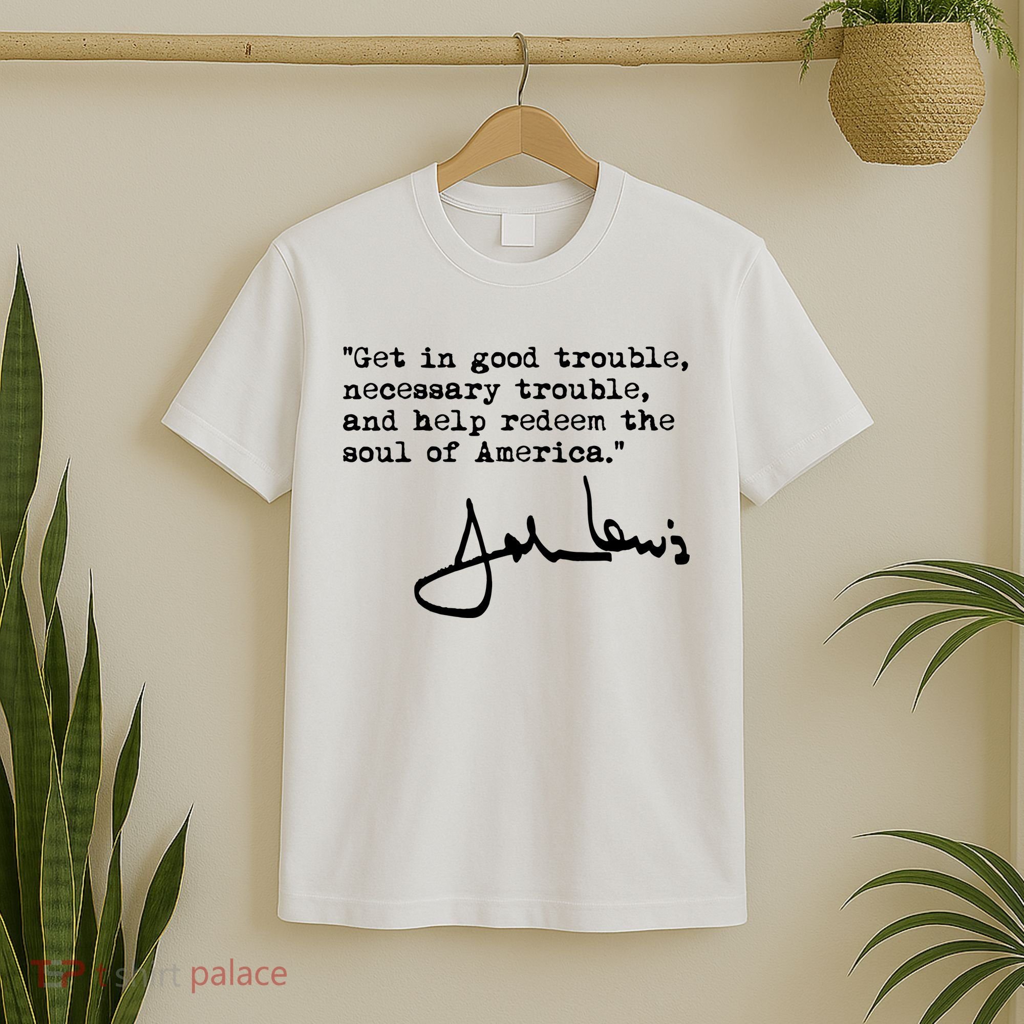 Get In Good Necessary Trouble John Lewis Social Justice Gift T-Shirt