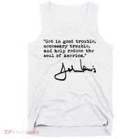 Get In Good Necessary Trouble John Lewis Social Justice Gift Tank Top thumb 0