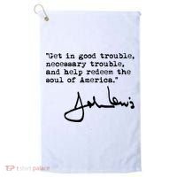 Get In Good Necessary Trouble John Lewis Social Justice Gift Golf Towel thumb 0