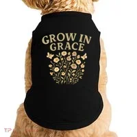 Grow in Grace Doggie Tank thumb 0