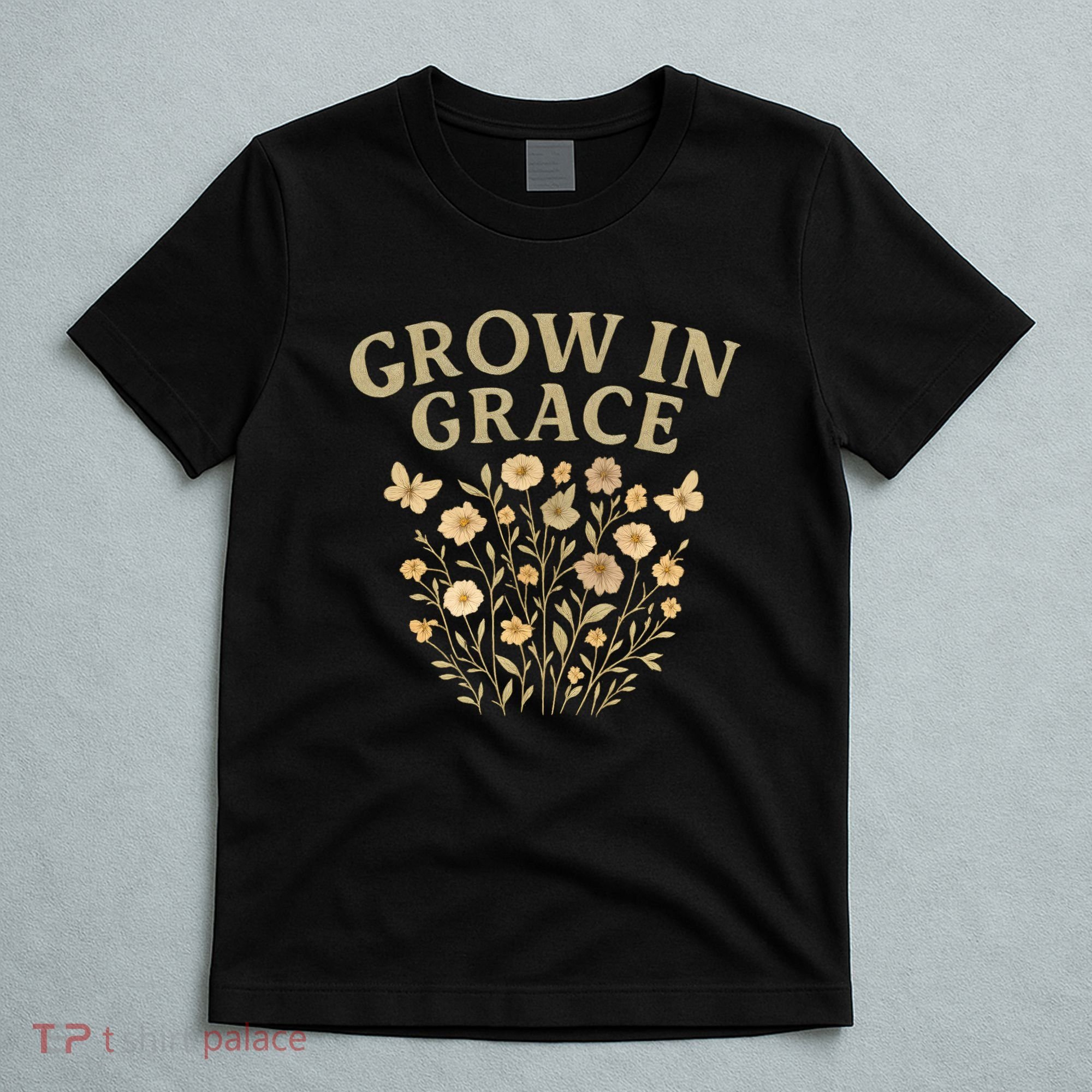 Grow in Grace T-Shirt