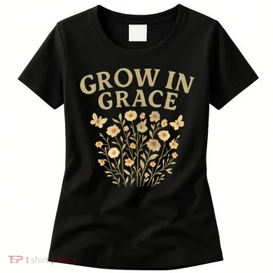 Grow in Grace Women's T-Shirt