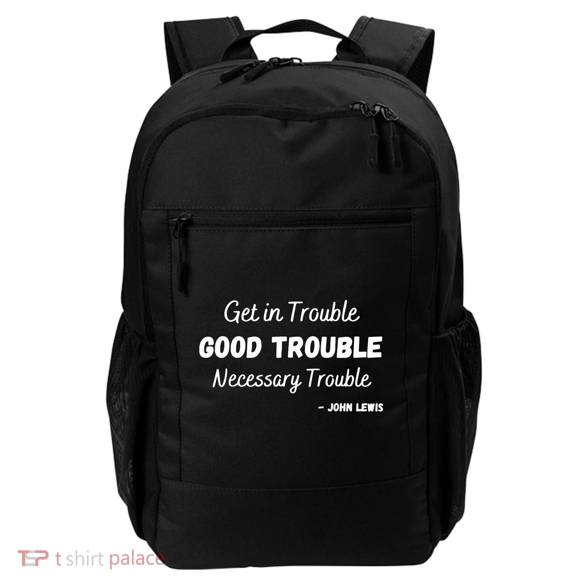Get In Good Necessary Trouble Civil Rights John Lewis Backpack