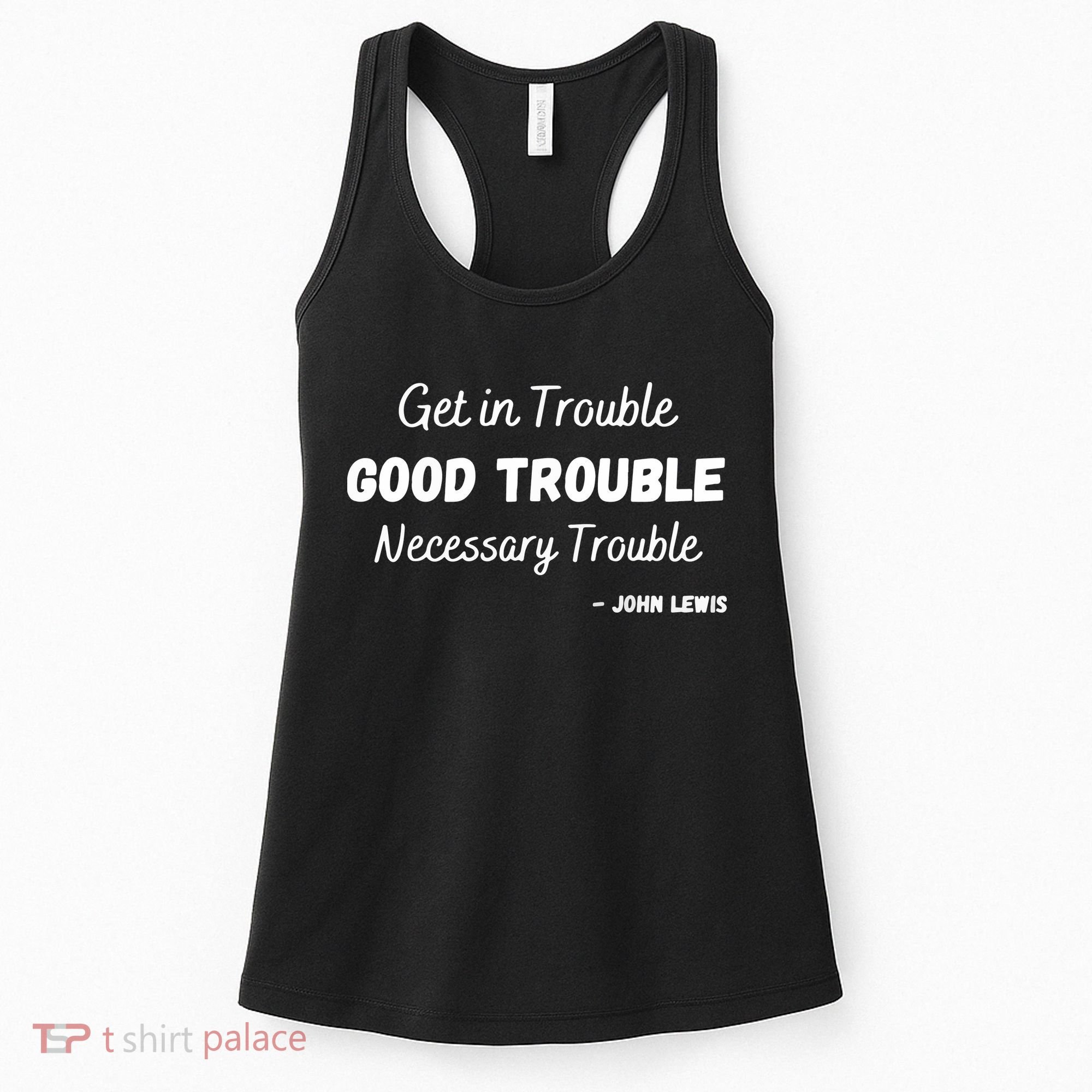 Get In Good Necessary Trouble Civil Rights John Lewis Women's Tank Top