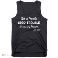 Get In Good Necessary Trouble Civil Rights John Lewis Tank Top thumb 0