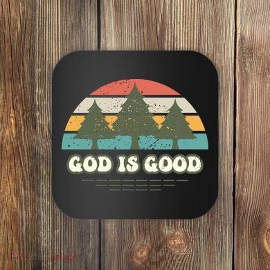 God Is Good Coaster