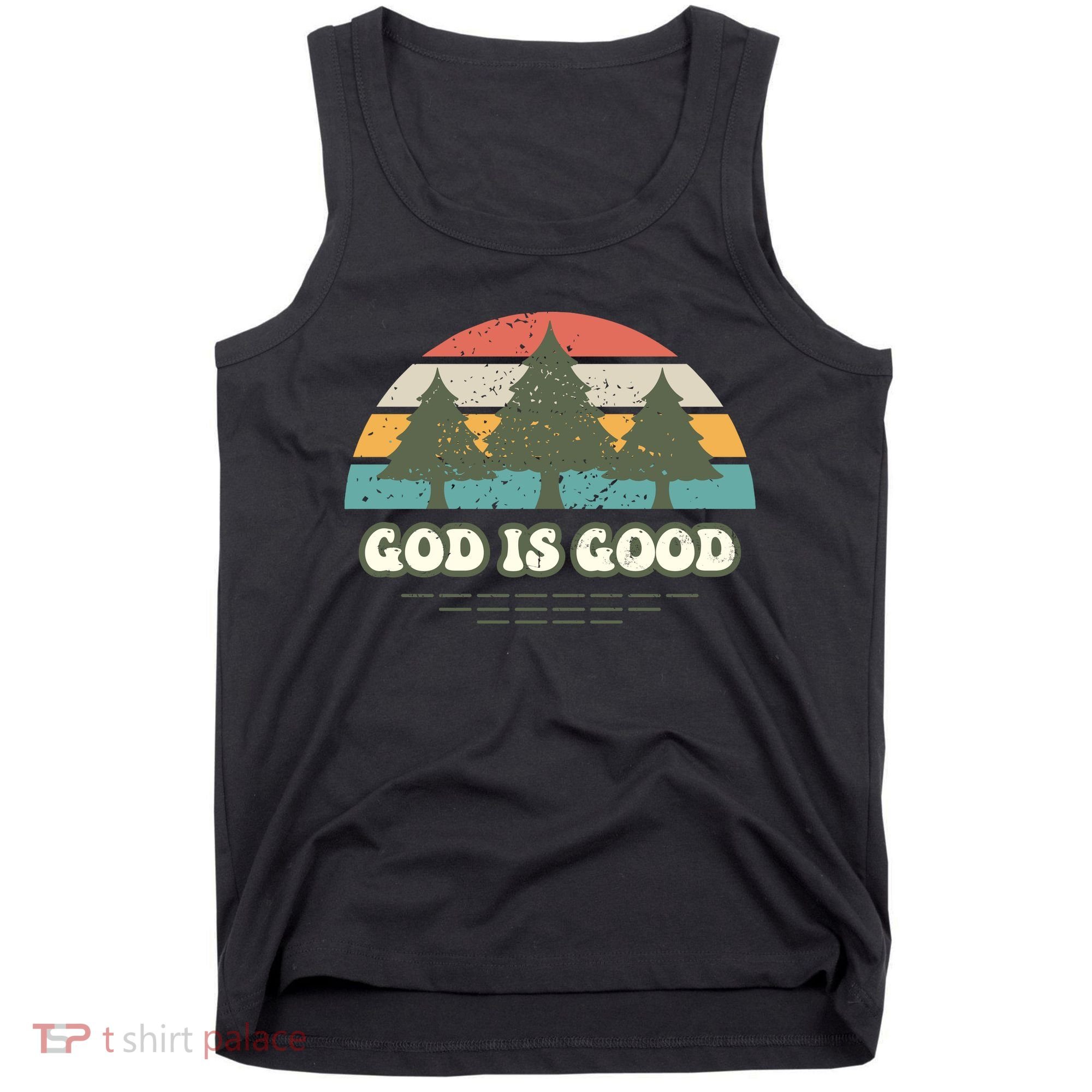 God Is Good Tank Top